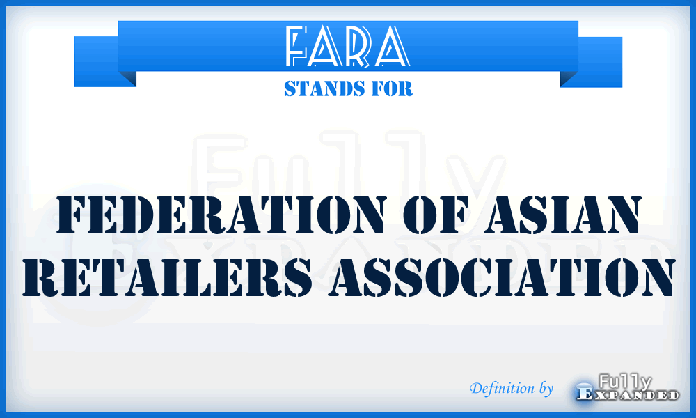 FARA - Federation of Asian Retailers Association