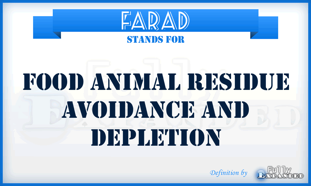 FARAD - Food Animal Residue Avoidance and Depletion