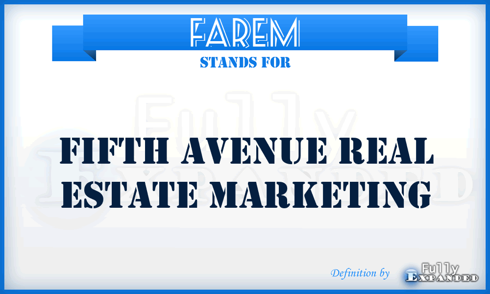 FAREM - Fifth Avenue Real Estate Marketing