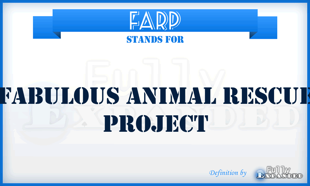 FARP - FABULOUS ANIMAL RESCUE PROJECT