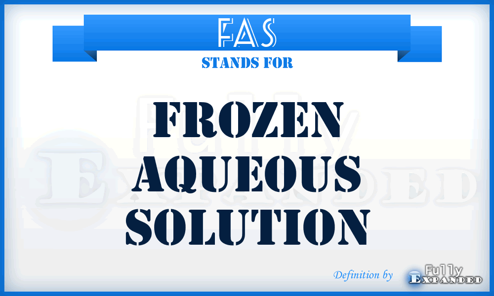 FAS - Frozen Aqueous Solution