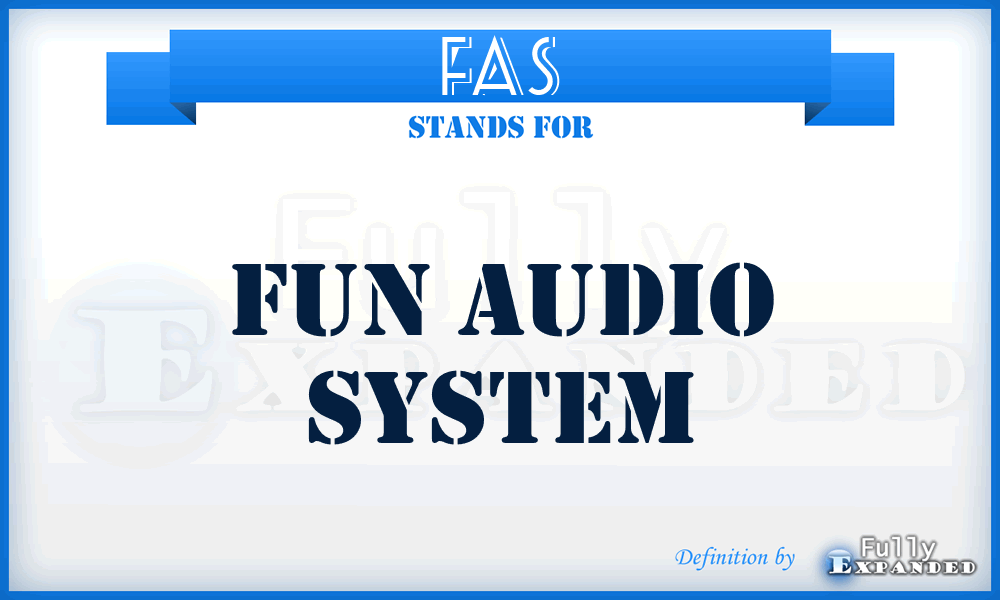 FAS - Fun Audio System