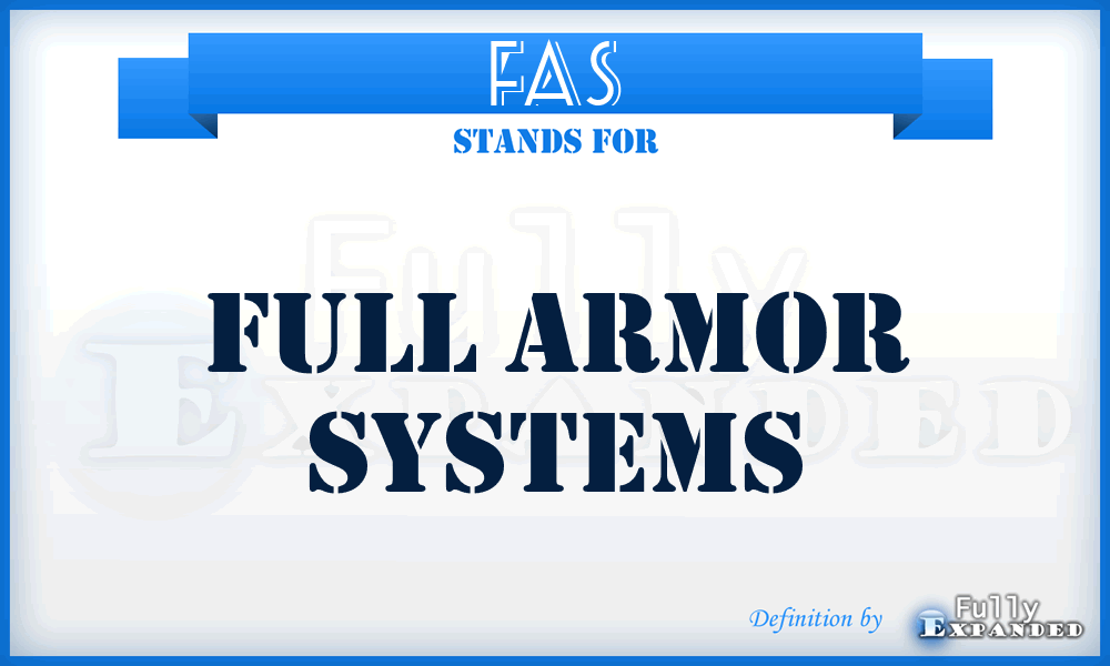 FAS - Full Armor Systems