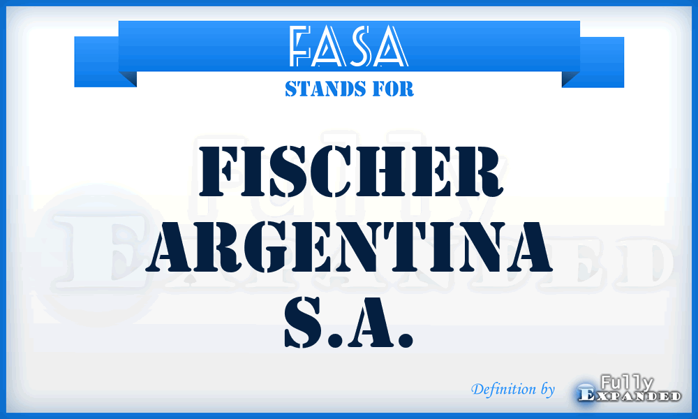 FASA - Fischer Argentina S.A.
