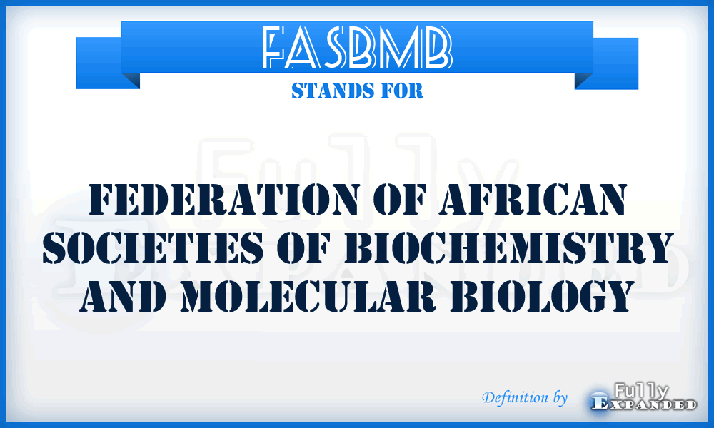 FASBMB - Federation of African Societies of Biochemistry and Molecular Biology