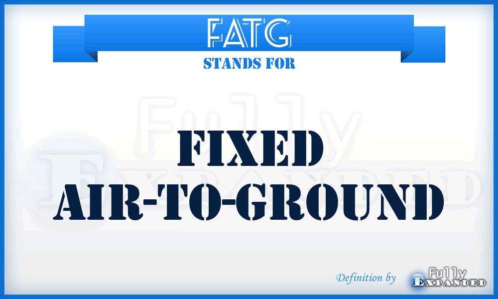 FATG - Fixed Air-To-Ground