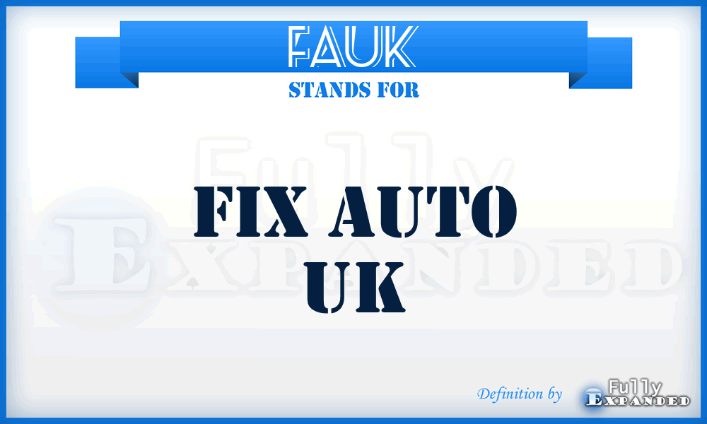 FAUK - Fix Auto UK