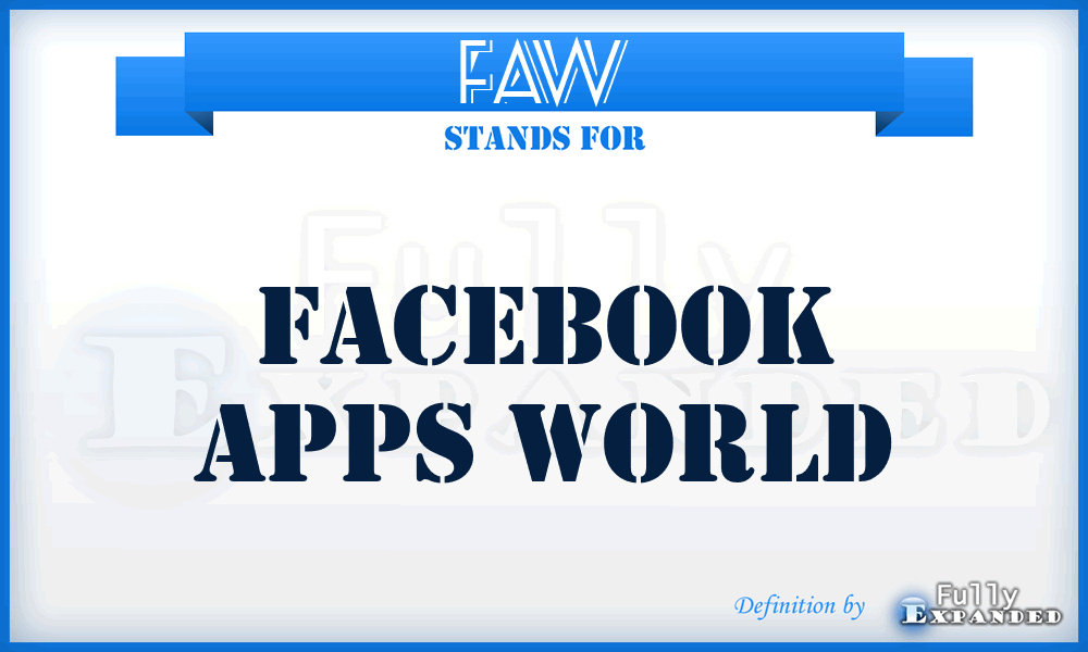 FAW - Facebook Apps World