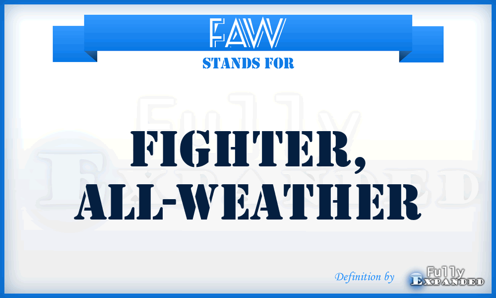 FAW - Fighter, All-Weather