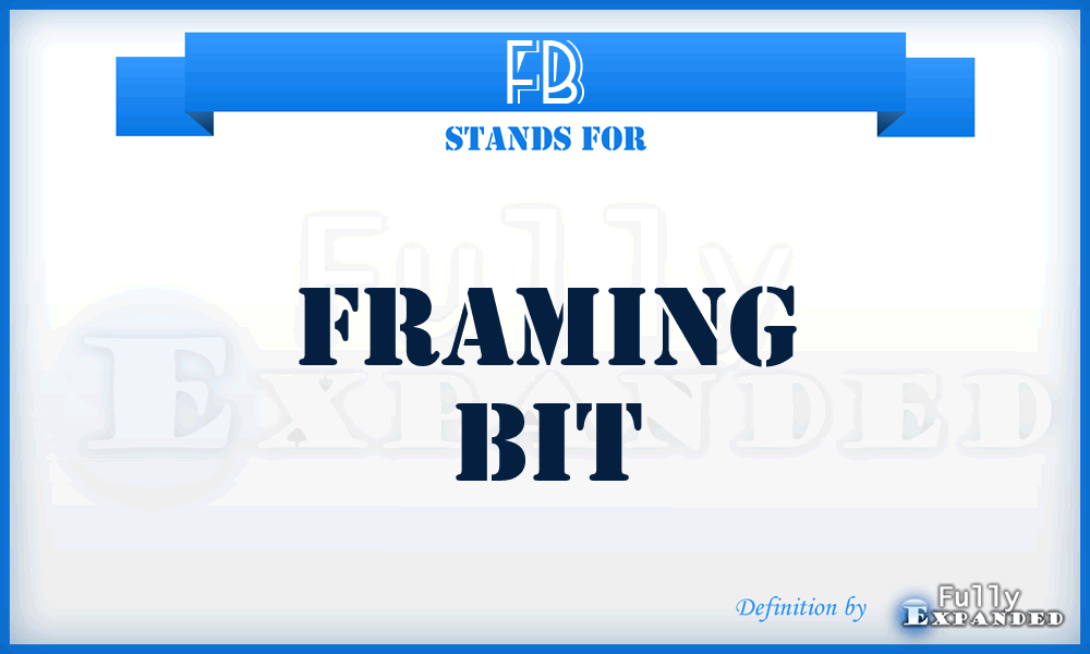 FB - Framing Bit