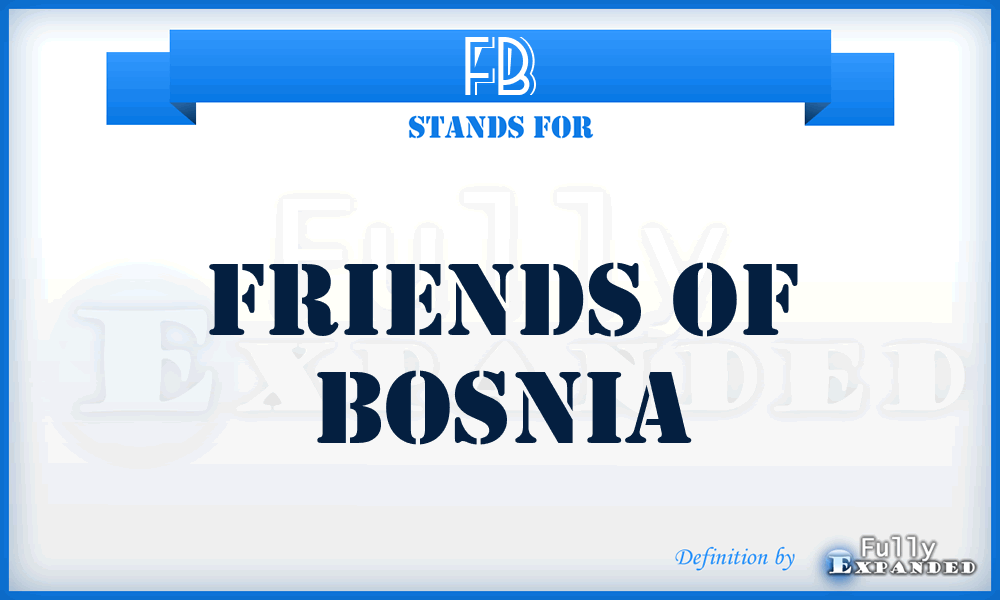 FB - Friends of Bosnia