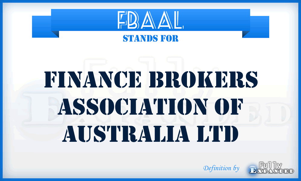 FBAAL - Finance Brokers Association of Australia Ltd