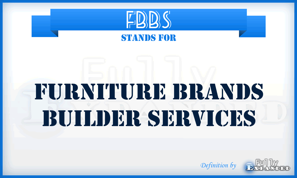 FBBS - Furniture Brands Builder Services