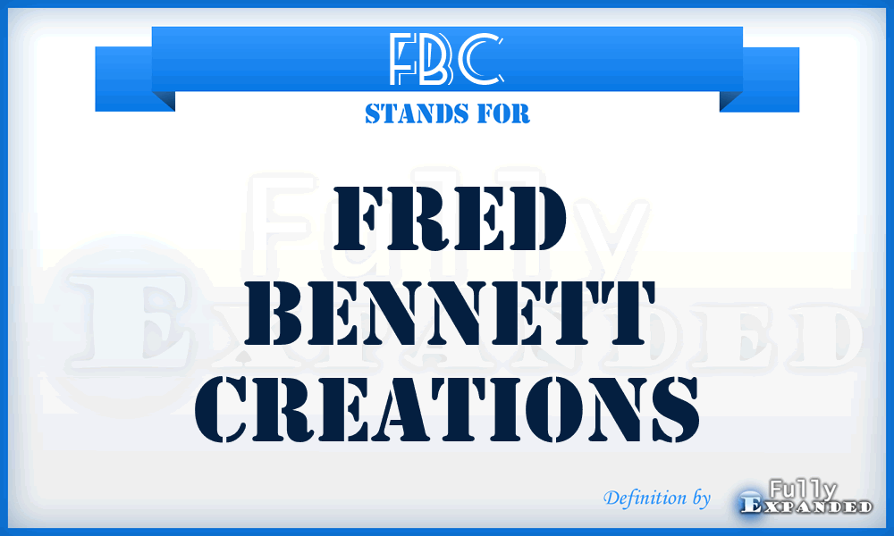 FBC - Fred Bennett Creations