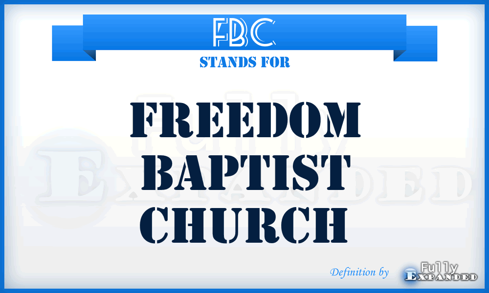 FBC - Freedom Baptist Church