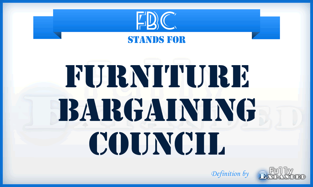 FBC - Furniture Bargaining Council