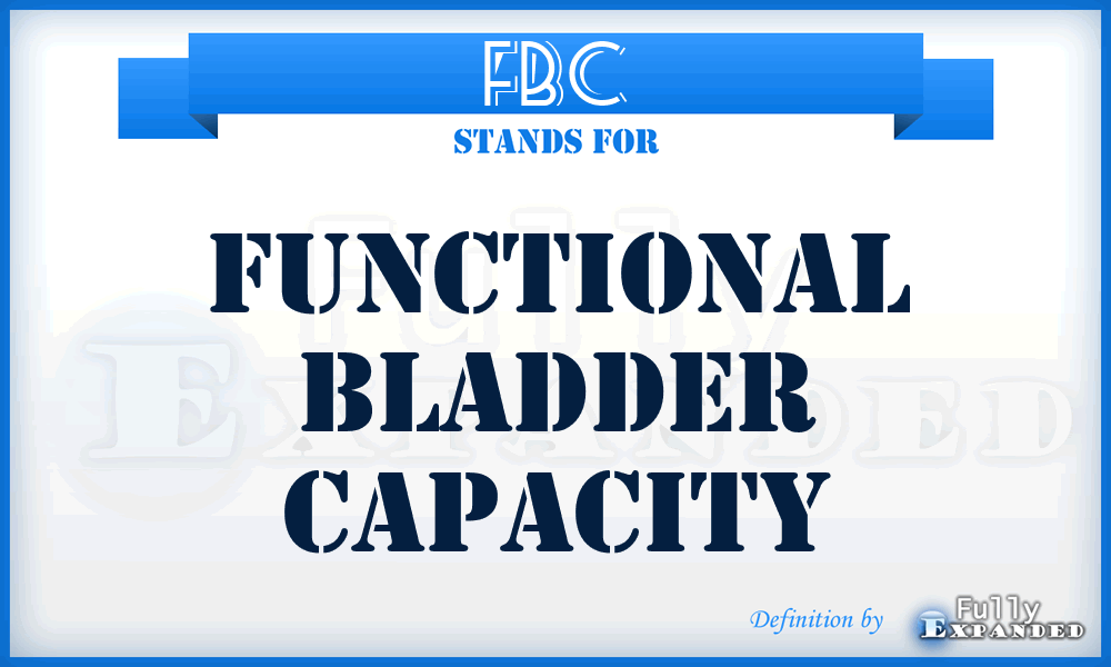 FBC - functional bladder capacity