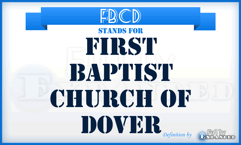 FBCD - First Baptist Church of Dover
