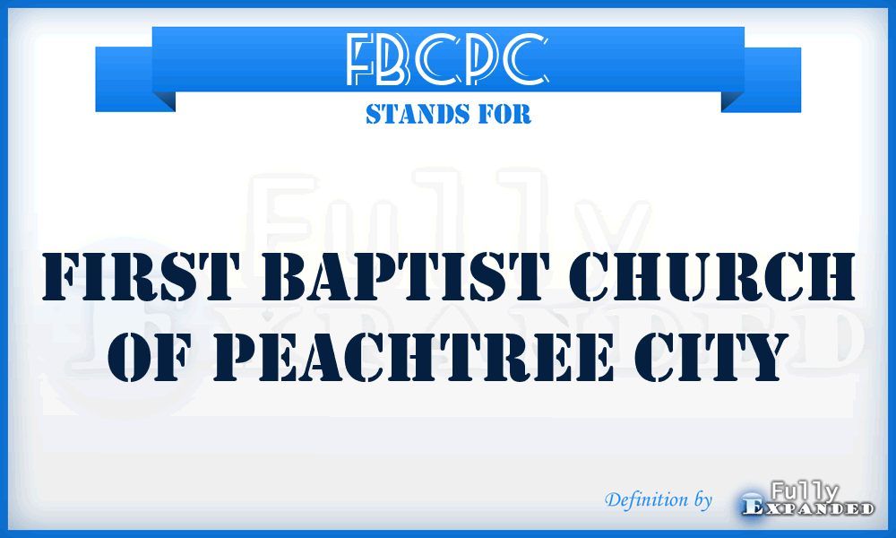 FBCPC - First Baptist Church of Peachtree City