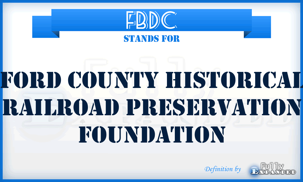 FBDC - Ford County Historical Railroad Preservation Foundation