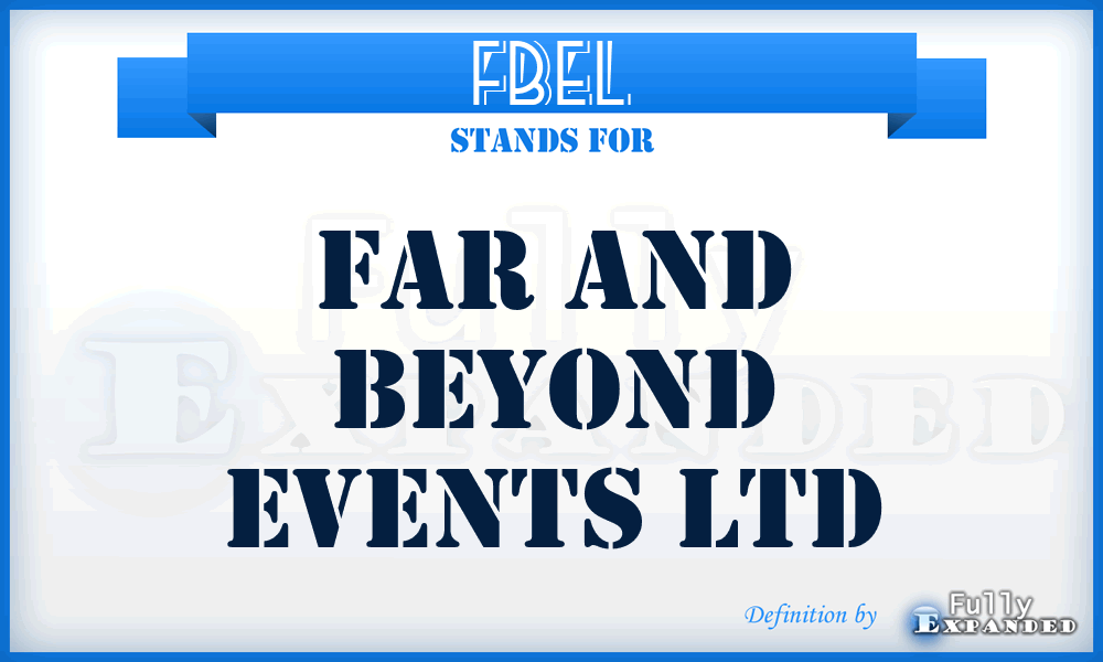 FBEL - Far and Beyond Events Ltd