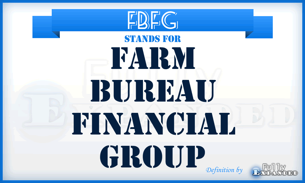 FBFG - Farm Bureau Financial Group