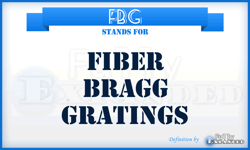 FBG - Fiber Bragg Gratings