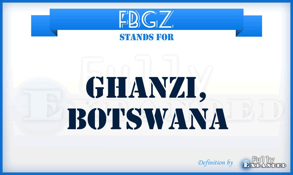 FBGZ - Ghanzi, Botswana