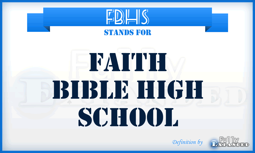 FBHS - Faith Bible High School