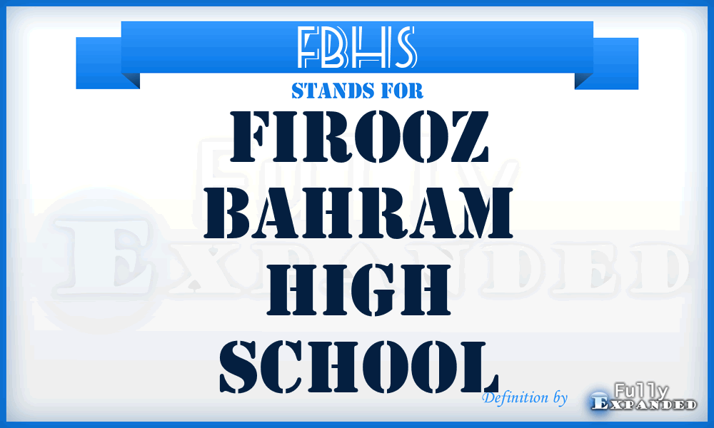 FBHS - Firooz Bahram High School