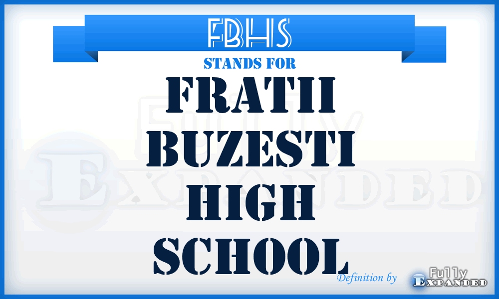 FBHS - Fratii Buzesti High School