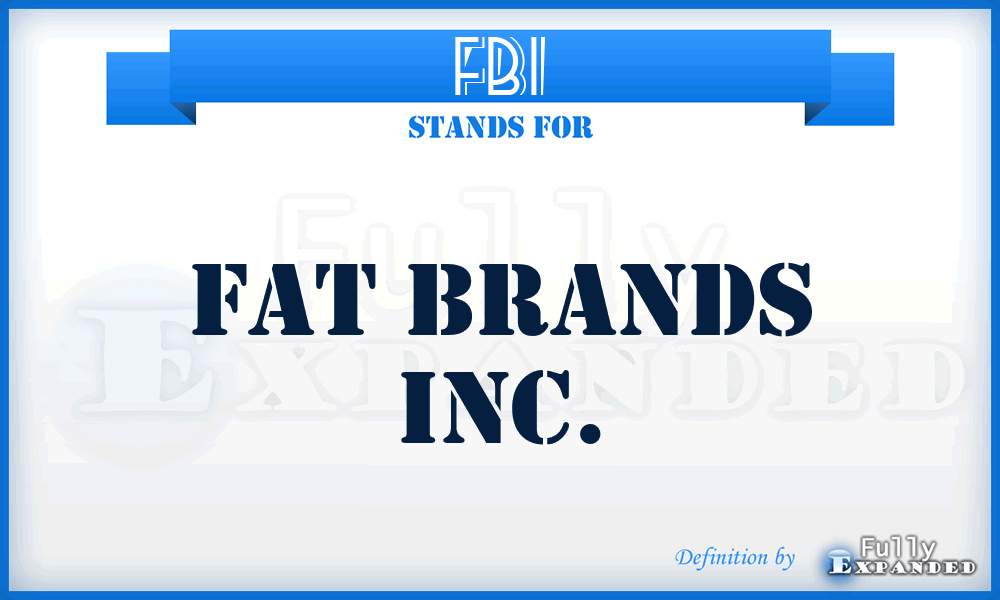 FBI - Fat Brands Inc.