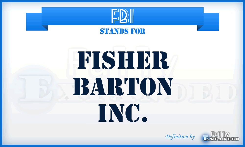 FBI - Fisher Barton Inc.