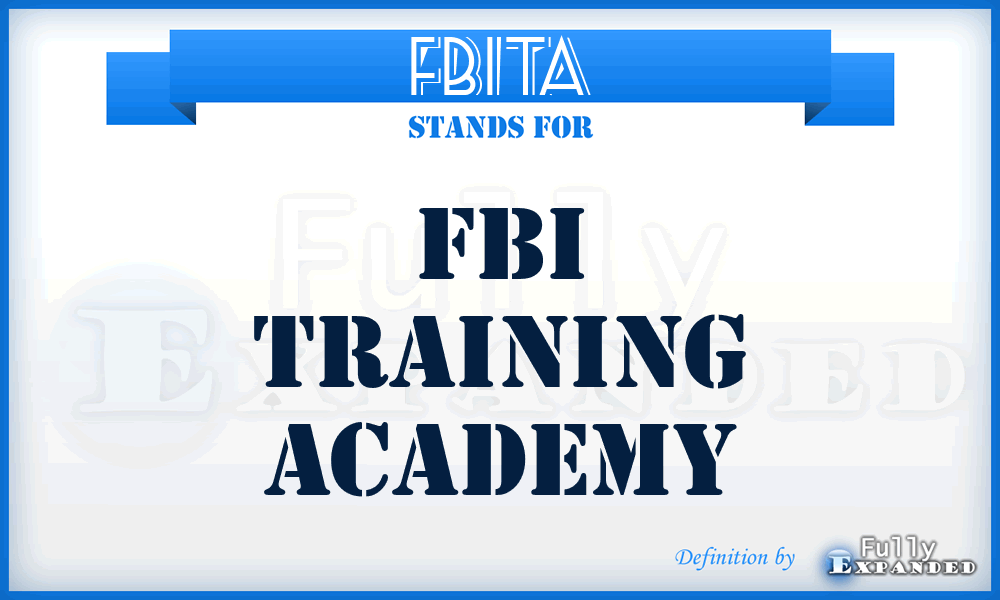 FBITA - FBI Training Academy