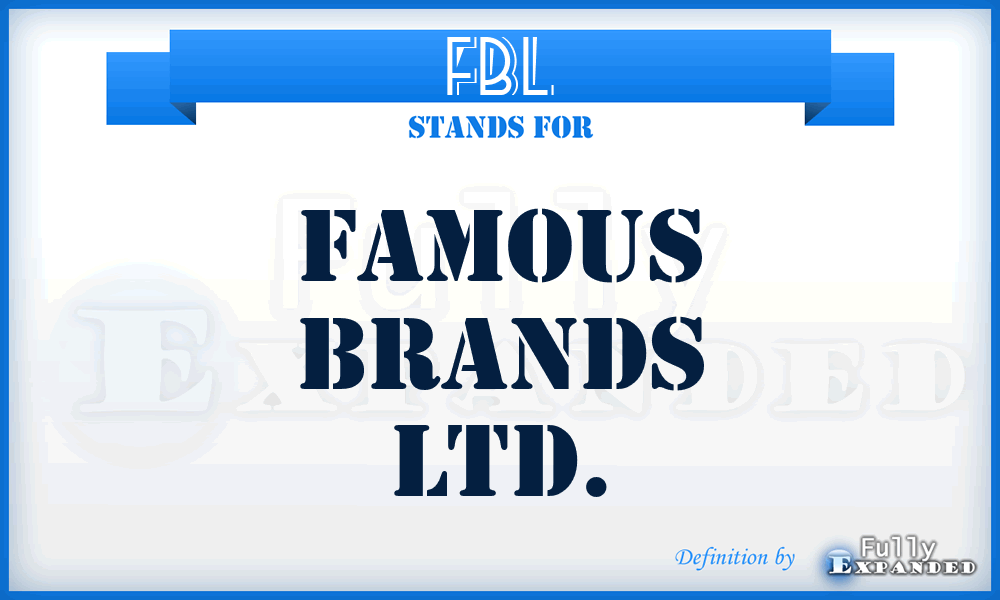 FBL - Famous Brands Ltd.