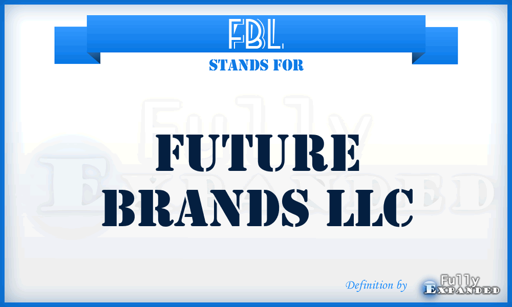 FBL - Future Brands LLC