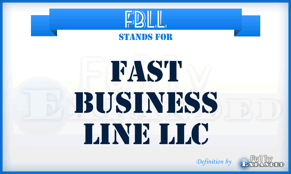 FBLL - Fast Business Line LLC
