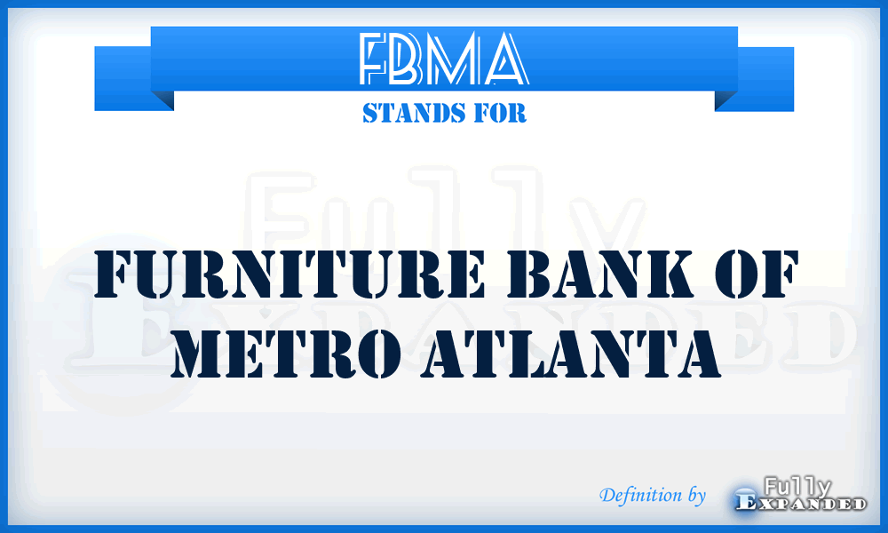 FBMA - Furniture Bank of Metro Atlanta