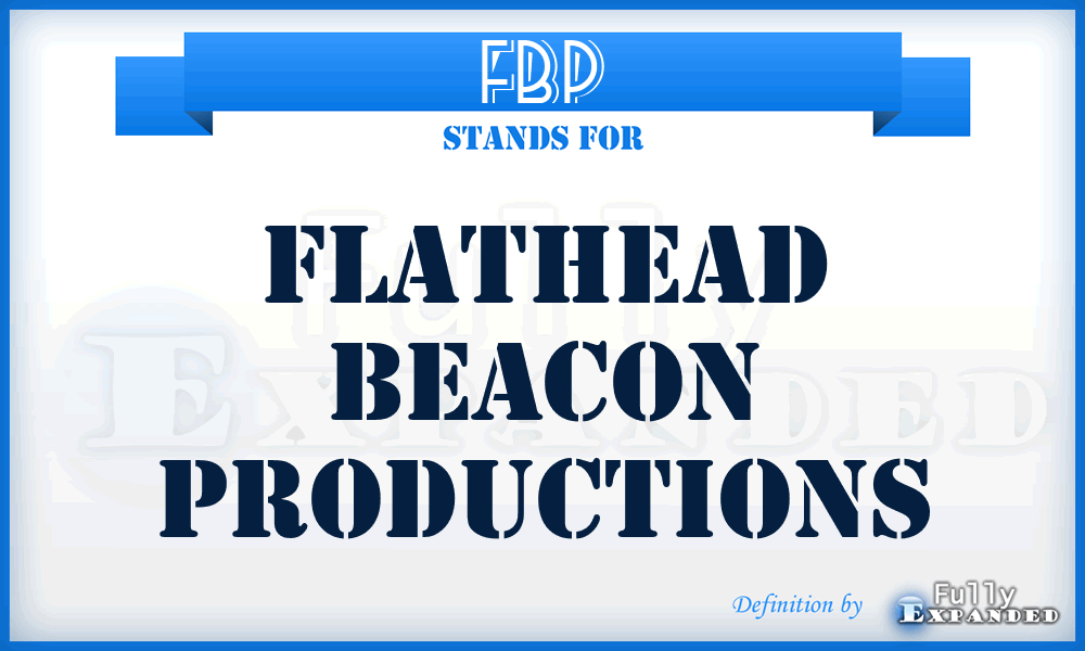FBP - Flathead Beacon Productions