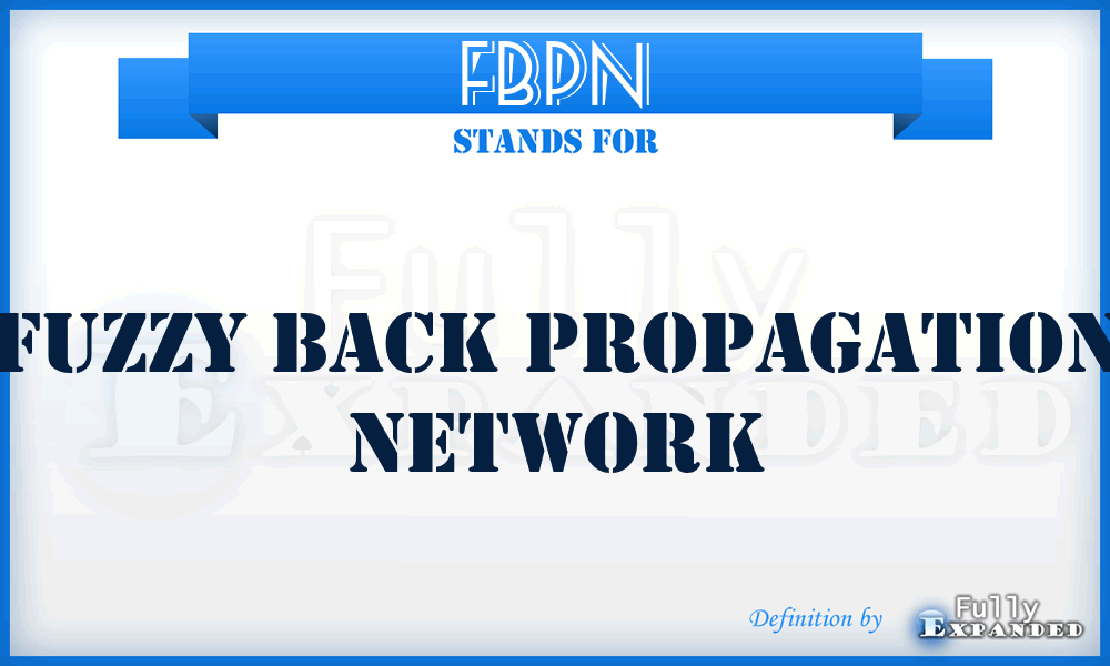FBPN - fuzzy back propagation network