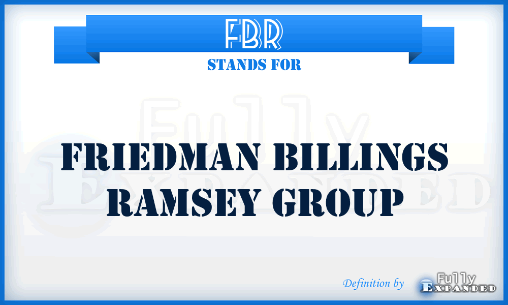 FBR - Friedman Billings Ramsey Group