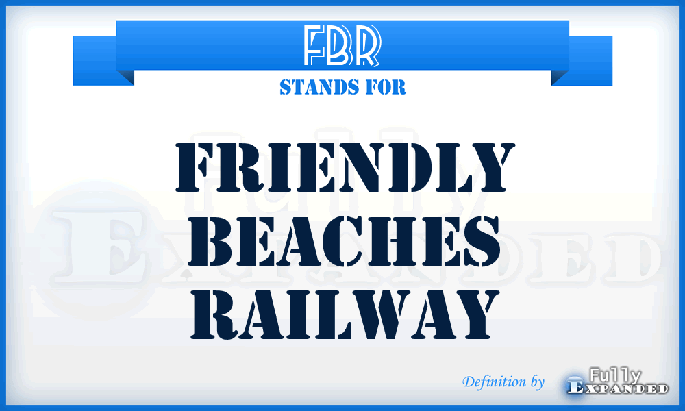 FBR - Friendly Beaches Railway