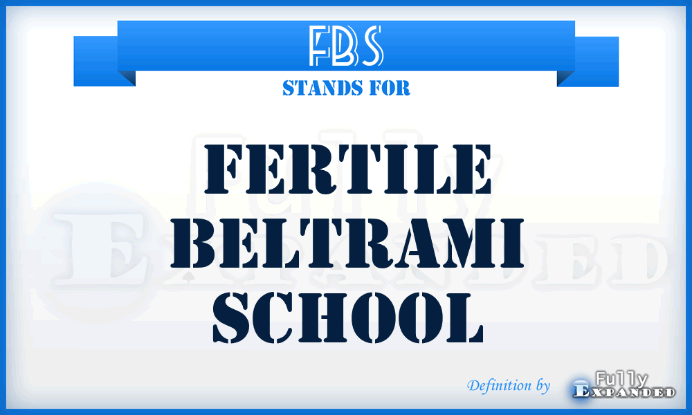 FBS - Fertile Beltrami School