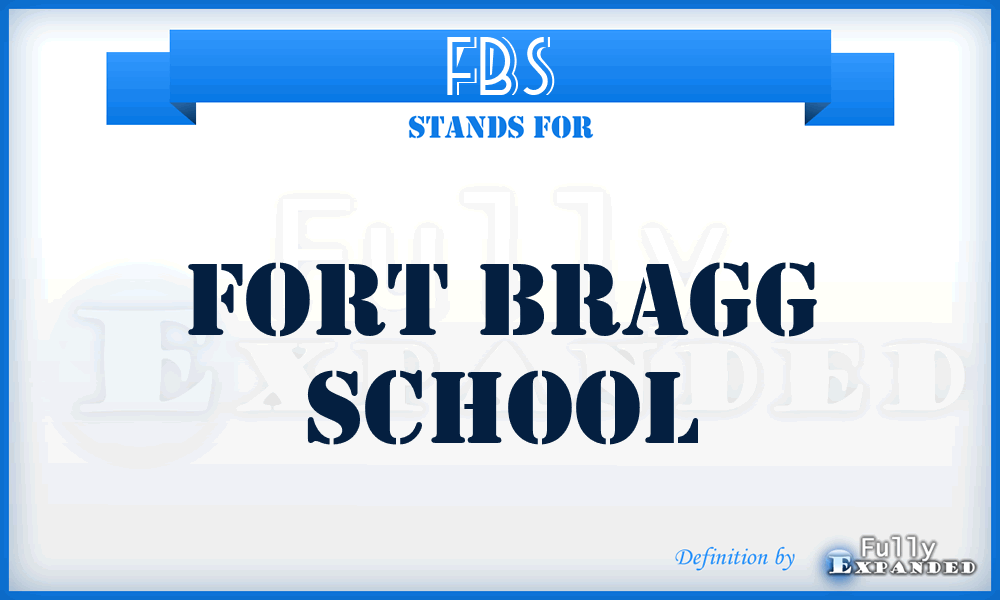FBS - Fort Bragg School
