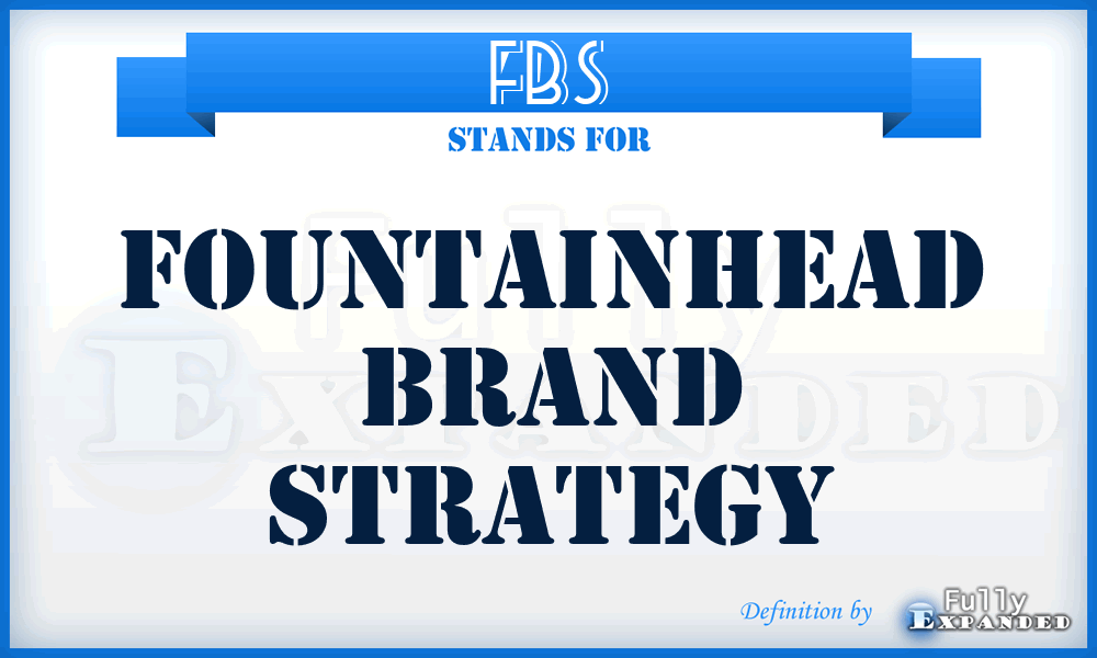 FBS - Fountainhead Brand Strategy