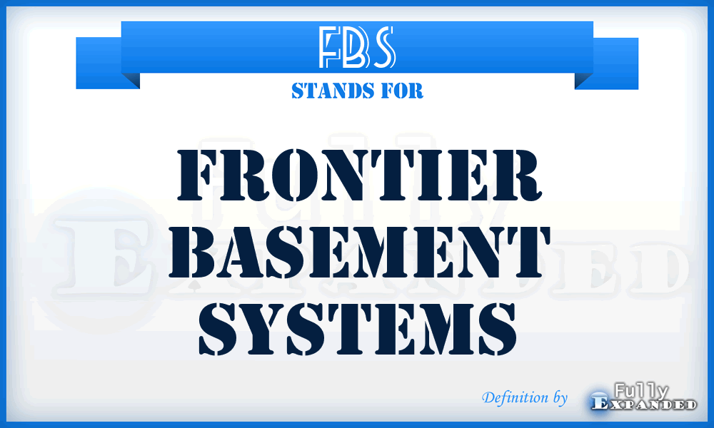FBS - Frontier Basement Systems