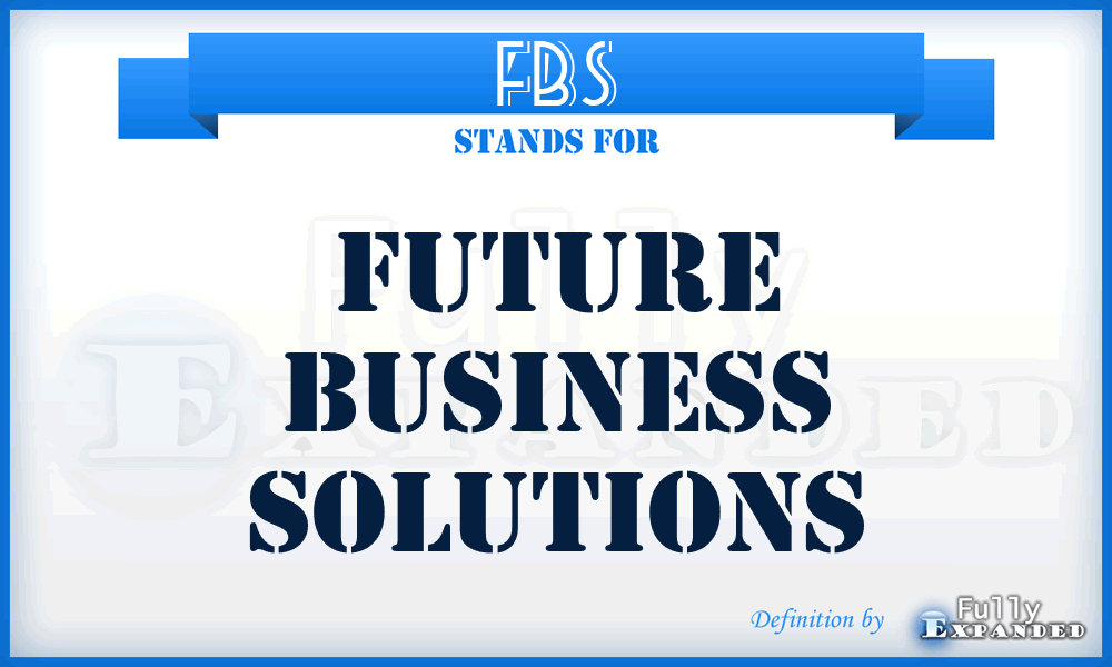 FBS - Future Business Solutions