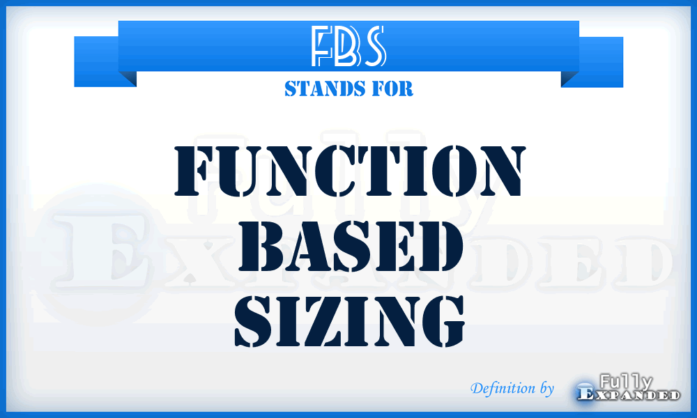 FBS - function based sizing