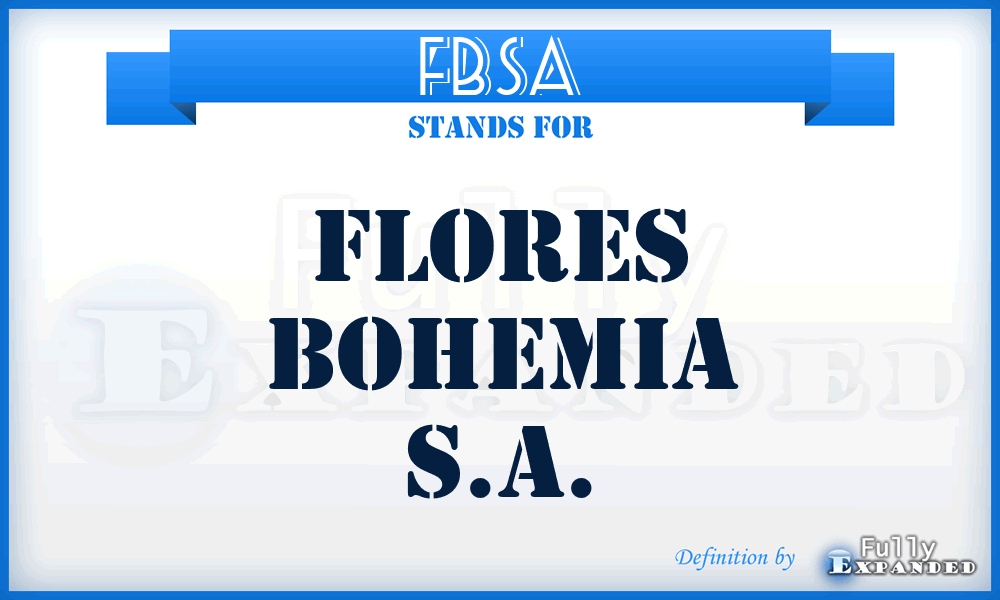 FBSA - Flores Bohemia S.A.