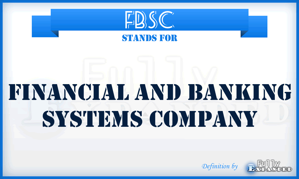 FBSC - Financial and Banking Systems Company